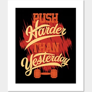 Push harder Posters and Art